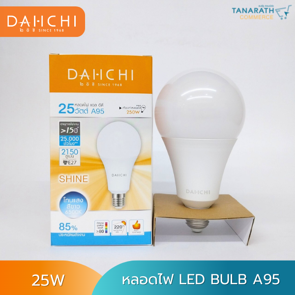 DAI_ICHI หลอดไฟ LED A95 Bulb 25W DAI-ICHI  ขั้ว E27 แสงDaylight